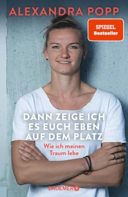 Alexandra Popp - Dann zeige ich es euch eben auf dem Platz, E-bok. Tillgänglighet: Lägg i varukorg