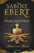 Schwert und Krone - Herz aus Stein