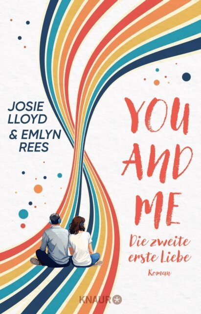 Emlyn Rees, Josie Lloyd - You and Me - Die zweite erste Liebe, E-bok