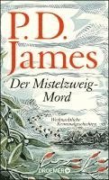 P. D. James - Der Mistelzweig-Mord, Inbunden