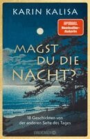 Karin Kalisa - Magst du die Nacht?, Inbunden