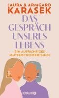Das Gespr�ch unseres Lebens