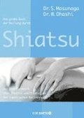 Das groe Buch der Heilung durch Shiatsu