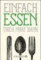 Thich Nhat Hanh - Einfach essen, Häftad