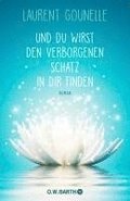 Und du wirst den verborgenen Schatz in dir finden