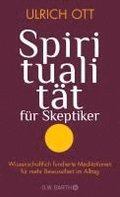 Spiritualit�t f�r Skeptiker