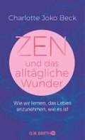 Zen und das alltgliche Wunder