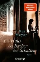 Kai Meyer - Das Haus der Bücher und Schatten, Häftad. Tillgänglighet: Lägg i varukorg