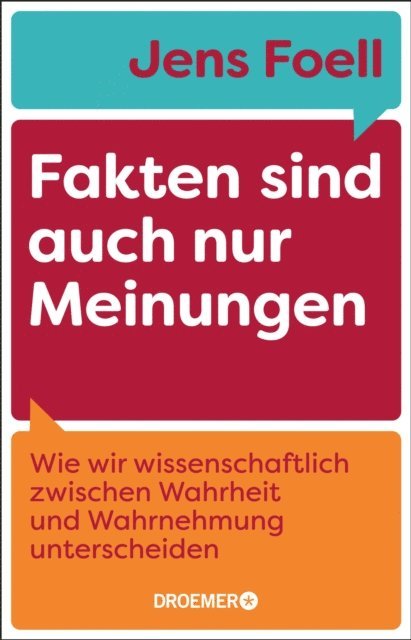 Jens Foell - Fakten sind auch nur Meinungen, E-bok