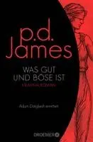 P. D. James - Was gut und böse ist, Häftad. Tillgänglighet: Lägg i varukorg
