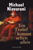 Michael Niavarani - Ein Trottel kommt selten allein, Häftad