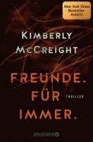 Kimberly Mccreight - Freunde. Für immer., Häftad