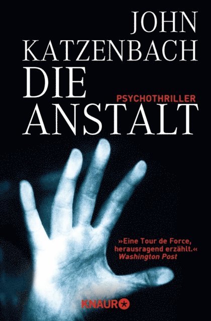 John Katzenbach - Die Anstalt, E-bok