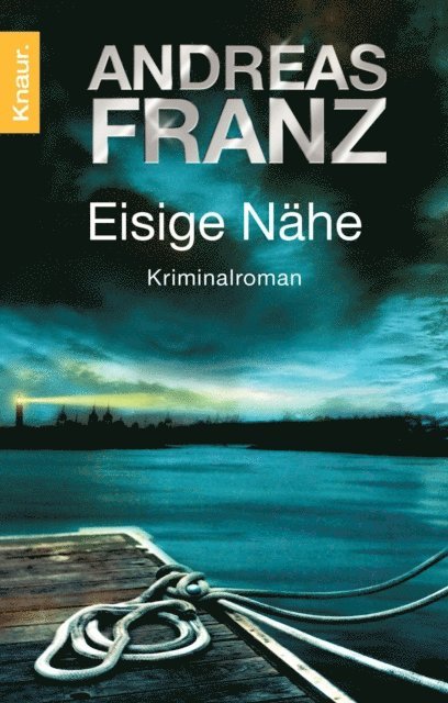 Andreas Franz - Eisige Nähe, E-bok
