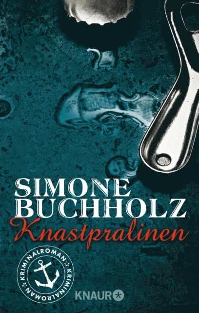 Simone Buchholz - Knastpralinen, E-bok