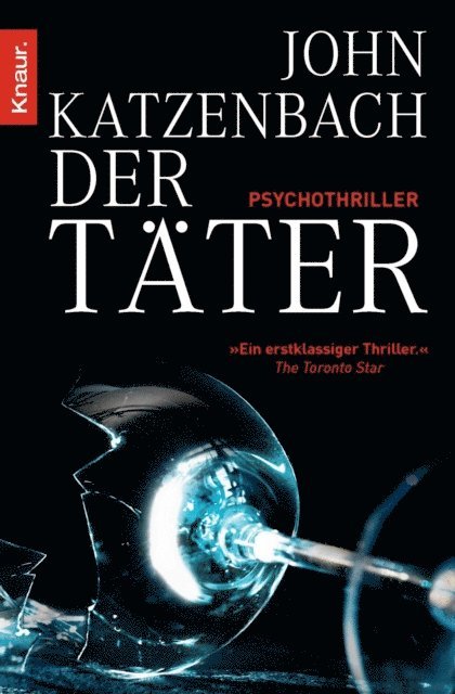 John Katzenbach - Der Täter, E-bok