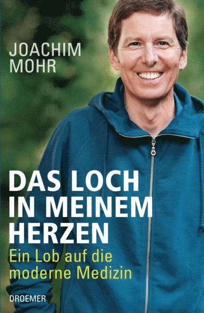 Joachim Mohr - Das Loch in meinem Herzen, E-bok