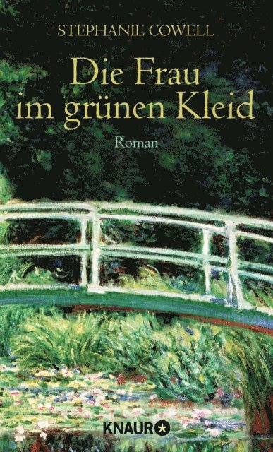 Stephanie Cowell - Die Frau im grünen Kleid, E-bok
