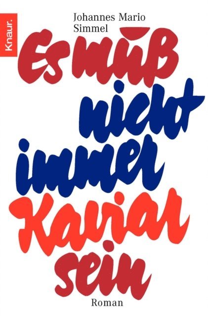 Johannes Mario Simmel - Es muß nicht immer Kaviar sein, E-bok