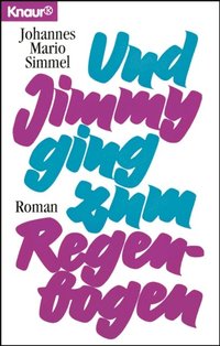 Und Jimmy ging zum Regenbogen
