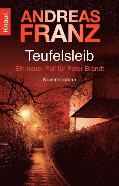 Andreas Franz - Teufelsleib, E-bok