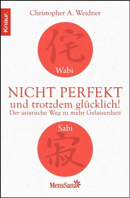 Christopher A. Weidner - Wabi Sabi - Nicht perfekt und trotzdem glücklich!, E-bok. Tillgänglighet: Lägg i varukorg