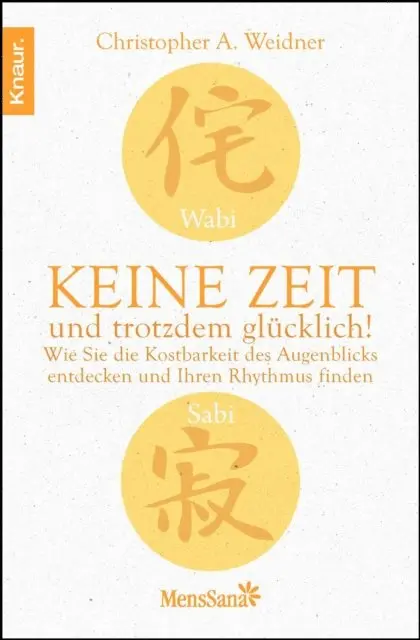 Christopher A. Weidner - Wabi Sabi  - Keine Zeit und trotzdem glücklich!, E-bok. Tillgänglighet: Lägg i varukorg