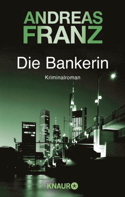 Andreas Franz - Die Bankerin, E-bok