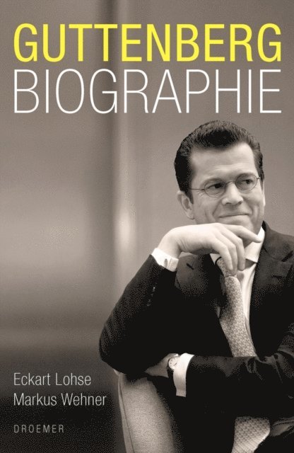 Markus Wehner, Eckart Lohse - Guttenberg, E-bok