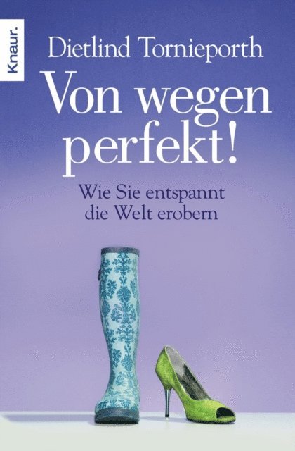 Von wegen perfekt!