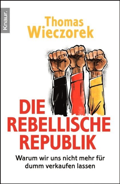 Thomas Wieczorek - Die rebellische Republik, E-bok