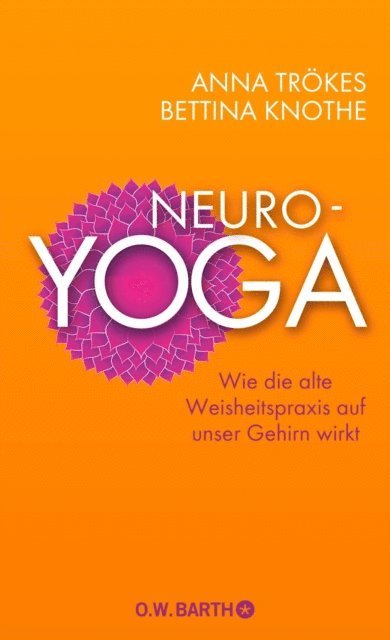 Bettina Knothe, Anna Trokes - Neuro-Yoga, E-bok