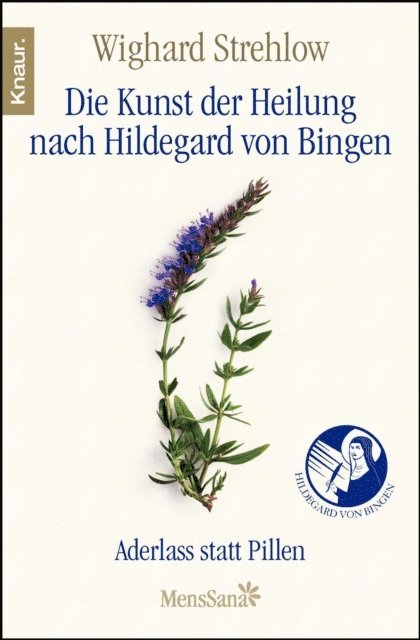 Dr. Wighard Strehlow - Der Aderlass nach Hildegard von Bingen, E-bok