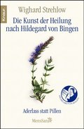 Der Aderlass nach Hildegard von Bingen