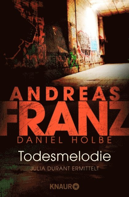 Daniel Holbe, Andreas Franz - Todesmelodie, E-bok