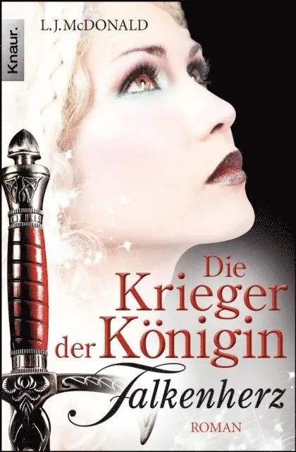 L. J. McDonald - Die Krieger der Königin: Falkenherz, E-bok. Tillgänglighet: Lägg i varukorg