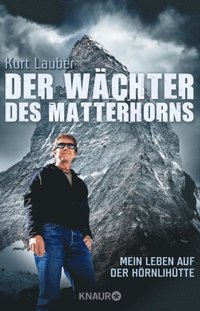 Der Wÿchter des Matterhorns