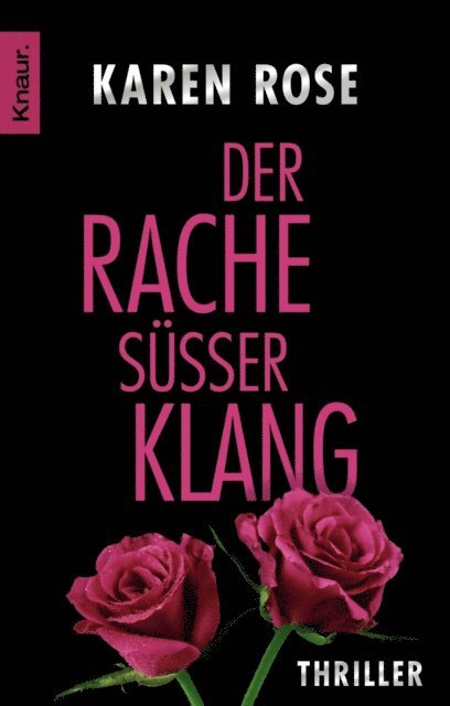 Karen Rose - Der Rache süßer Klang, E-bok