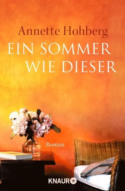 Annette Hohberg - Ein Sommer wie dieser, E-bok. Tillgänglighet: Lägg i varukorg