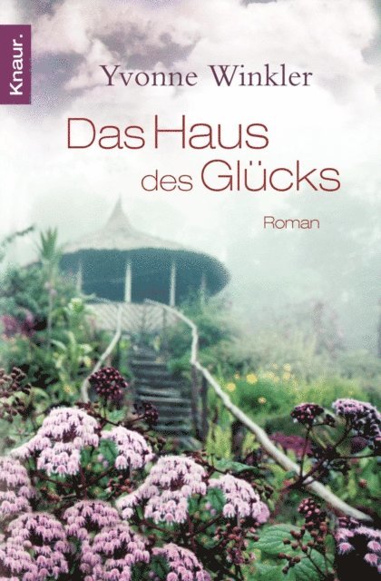 Yvonne Winkler - Haus des Glücks, E-bok