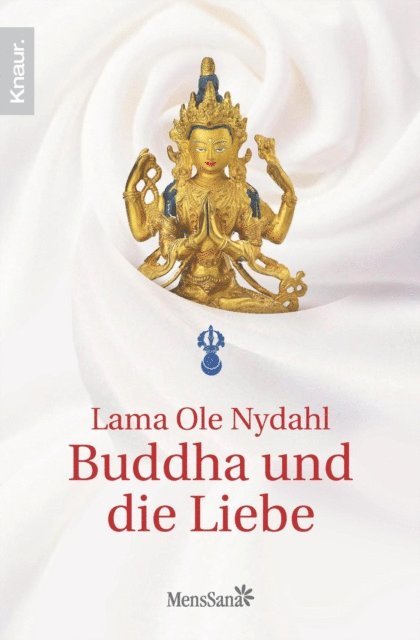 Lama Ole Nydahl - Buddha und die Liebe, E-bok