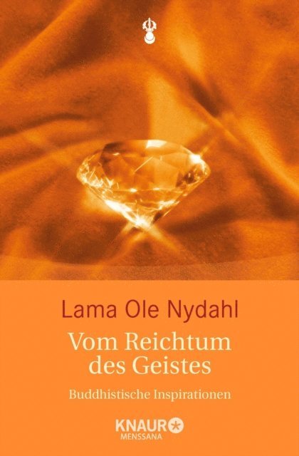 Lama Ole Nydahl - Vom Reichtum des Geistes, E-bok