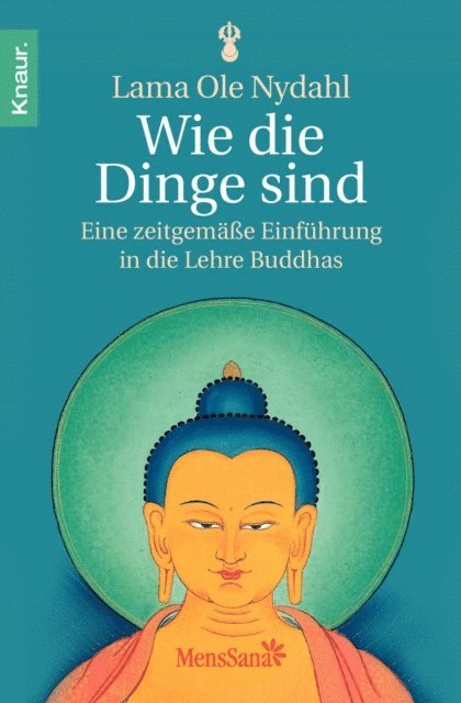 Lama Ole Nydahl - Wie die Dinge sind, E-bok