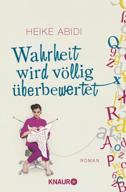Heike Abidi - Wahrheit wird völlig überbewertet, E-bok