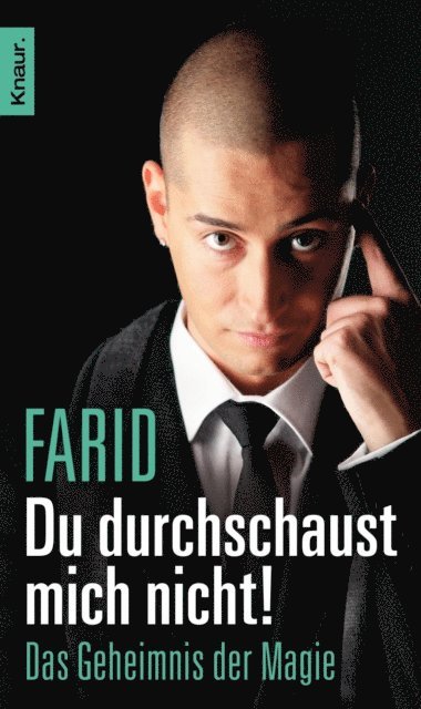 Du durchschaust mich nicht