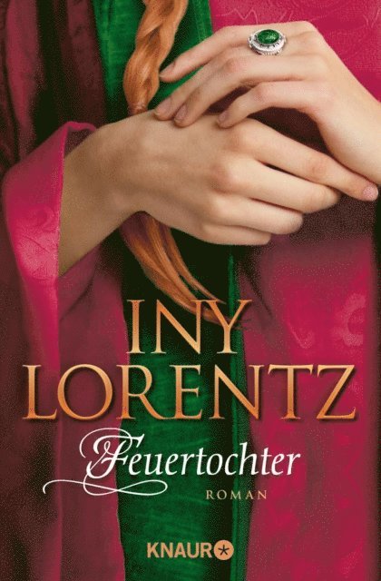 Iny Lorentz - Feuertochter, E-bok