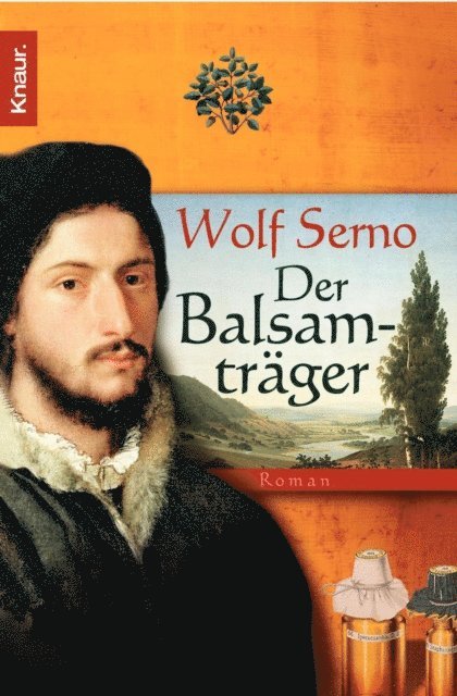 Wolf Serno - Der Balsamträger, E-bok