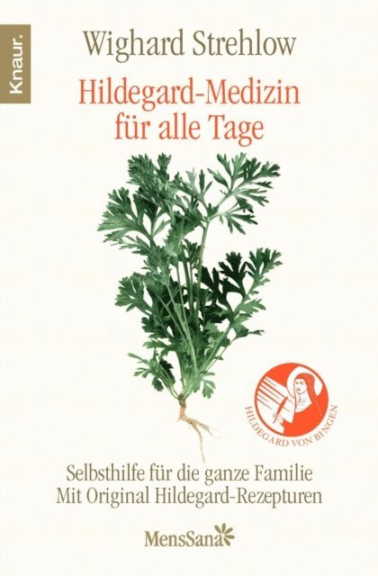 Dr. Wighard Strehlow - Hildegard-Medizin für alle Tage, E-bok