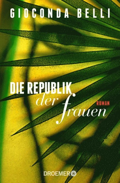 Gioconda Belli - Die Republik der Frauen, E-bok