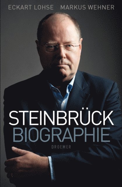 Markus Wehner, Eckart Lohse - Steinbrück, E-bok